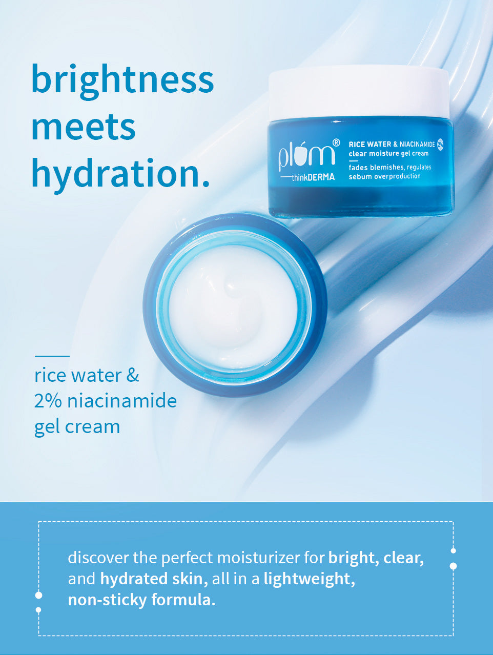 PLUM RICE WATER & NIACINAMIDE 2% CLEAR MOISTURE GEL CREAM 50 GM